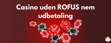 Casino Uden ROFUS Oplev Spil Glæden Uden Begrænsninger Casino Uden ROFUS Oplev Spil Glæden Uden Begrænsninger